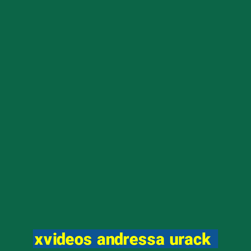 xvideos andressa urack